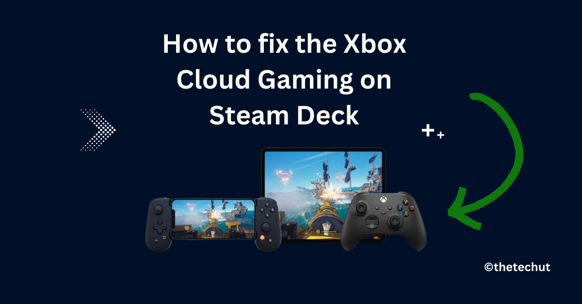 Xbox Cloud Gaming on Steam Deck