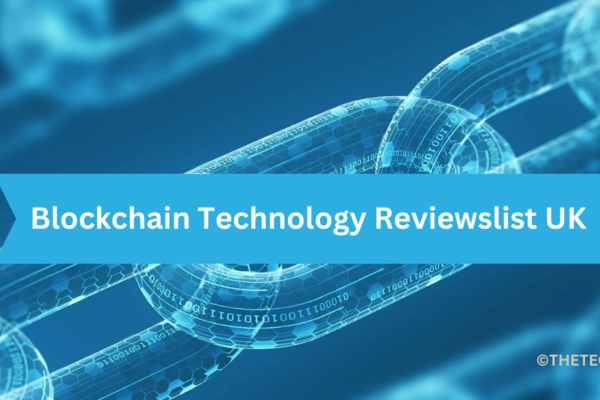 Blockchain Technology Reviewslist UK