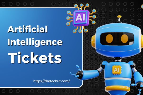 Artificial Intelligence Tickets